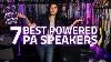 7 Meilleurs Haut-parleurs Actifs Pa Les Meilleurs Powered Haut-parleurs Pour Tous Les Usages